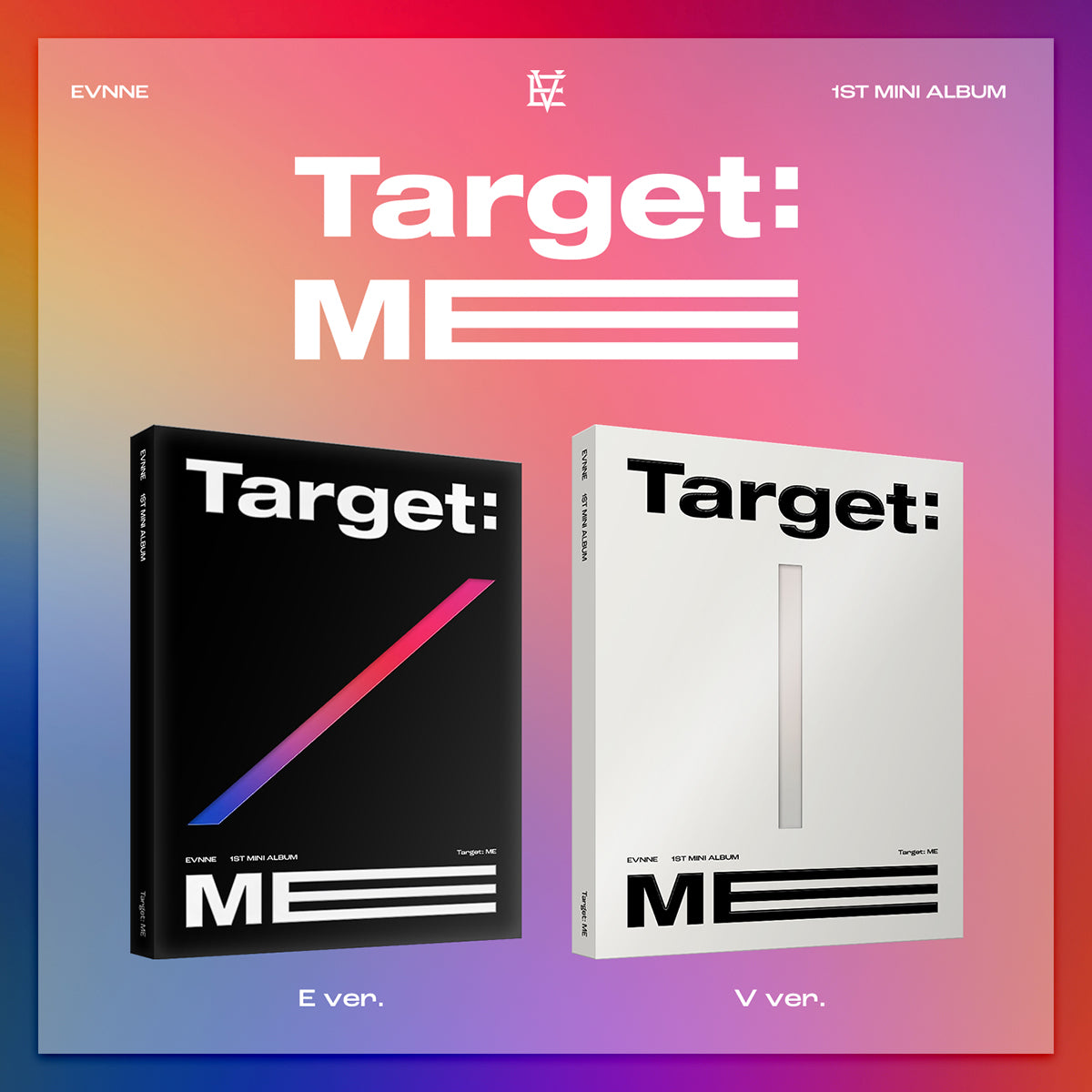 EVNNE - Target: ME (Set)
