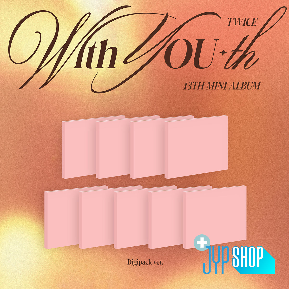 TWICE - With YOU-th (Digipack Ver.) + JYP SHOP P.O.B [PRE-ORDER]